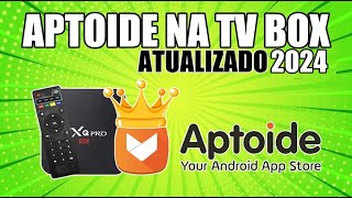 COMO BAIXAR E INSTALAR APTOIDE EM TV BOX  ATUALIZADO JUN2024  MXQMX9TX2TX3X96T95 [upl. by Luar]