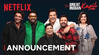 The Great Indian Kapil Show  Kapil Sharma Sunil Grover Krushna Abhishek  Announcement [upl. by Rivard672]