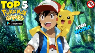 Top 5 New Open World Pokemon Games For To 2024  New Best Pokemon Games [upl. by Ruddy66]