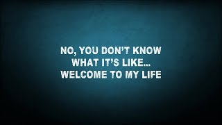 Simple Plan  Welcome To My Life Lyrics [upl. by Anilehs]