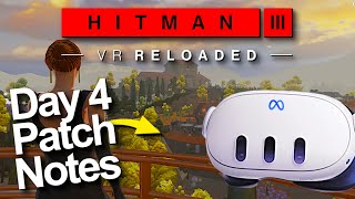 Hitman 3 VR Reloaded  Disappointment of the YEAR  Day 4 Patch Review Comparison [upl. by Natty]