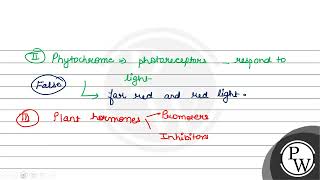 Read the following statements I Florigens are associated with flowering in plants II Phytoch [upl. by Aros]