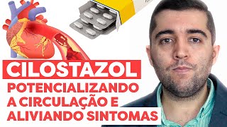 Cilostazol limpa as artérias e evita trombose AVC infarto ou embolia Quais riscos Limpa veias [upl. by Siro36]