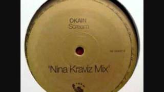 Okain  Scream Nina Kraviz Remix [upl. by Bubalo]