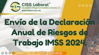 Envío de la Declaración Anual de Riesgos de Trabajo IMSS 2024 [upl. by Adelaja]