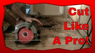 How to Cut Subflooring With A Circular Saw Skill Saw [upl. by Namar]