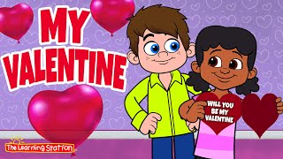 My Valentine ♫ Valentine Song ♫ 9 Little Hearts ♫ Valentine Song For Kids ♫ by The Learning Station [upl. by Kwon]