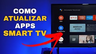 Como ATUALIZAR APPS na SMART TV JVCTCLPANASONICSONYPHILCO E BOXTV [upl. by Nesta129]