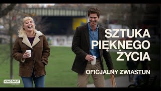 SZTUKA PIĘKNEGO ŻYCIA  Oficjalny zwiastun  Kino Świat [upl. by Lenni]