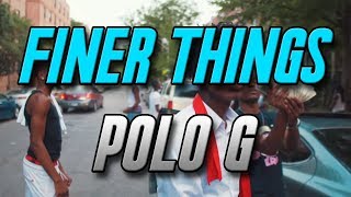 Polo G  Finer Things 1 Hour  Instrumental [upl. by Goldstein]