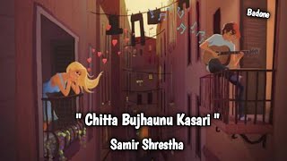 Nidaunu kasari timraityo tasbir naherera💖 Cover By Samir Shrestha  BadOne [upl. by Ennirac671]