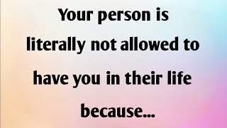 YOUR PERSON IS LITERALLY NOT ALLOWED TO HAVE YOU IN THEIR LIFE BECAUSE [upl. by Dryden]