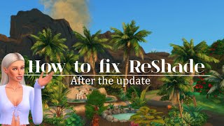 How to fix ReShade after the 1809 update  Sims 4  tutorial [upl. by Larual]