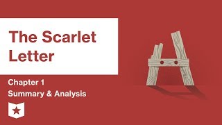 The Scarlet Letter  Chapter 1 Summary and Analysis  Nathaniel Hawthorne [upl. by Schwartz893]