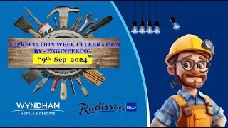 ENGINEERING APPRECIATION WEEK 2024 Wyndham Hotel amp Resorts [upl. by Kowtko]