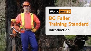 BC Faller Training Standard  Introduction 1 of 17 [upl. by Oned304]