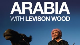 Arabia with levison wood Bangla [upl. by Etnahsal289]