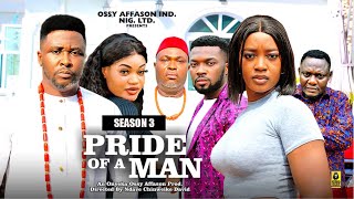 PRIDE OF A MAN SEASON 3 LUCHY DONALDS ONNY MICHEAL NEW MOVIE 2024 LATEST NIGERIAN NOLLYWOOD MOVIE [upl. by Anitnemelc617]