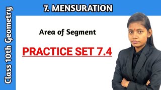 Class 10 maths 2 chapter 7 practice set 74 Geometry  Area of segment in hindi [upl. by Atinaw]