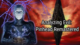 Analyzing Evil Remastered PinheadThe Hell Priest From The Hellraiser Franchise [upl. by Idnak617]