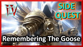 Remembering The Goose  Side Quest  Diablo IV [upl. by Elyk]