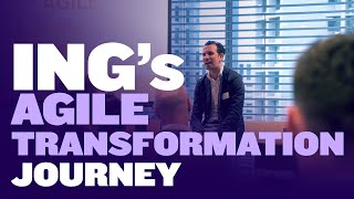 INGs Agile Transformation Journey  FULL VERSION [upl. by Lauralee]