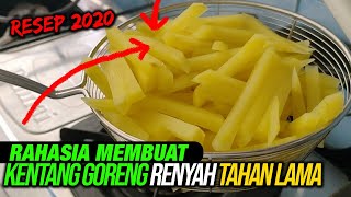 Ternyata Begini Cara MEMBUAT KENTANG GORENG RENYAH Tahan Lama Ala Mekdi [upl. by Shriner]