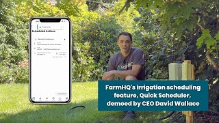 FarmHQ Quick Scheduler Demo Plan Your Irrigation Runs Ahead of Time [upl. by Alauqahs]