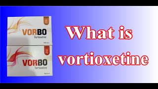 Vortioxetine vorbo used in urdu [upl. by Kean]