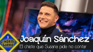 El nuevo chiste de Joaquín Sánchez quotA veces le pido que no cuente másquot  El Hormiguero [upl. by Nuri]