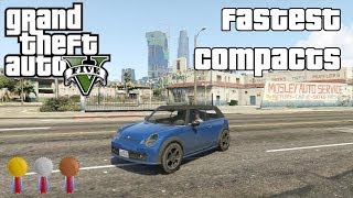 The Fastest Compacts In GTA V 2014 [upl. by Rivy562]