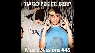 Tiago PZK Ft BZRP  Music Sessions 48 2021  Official Version  Hifi Alta Fidelidad [upl. by Quartas]