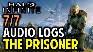 The Prisoner UNSC Audio Logs All 7 Locations  Halo Infinity Collectibles Guide [upl. by Ahsiekahs330]