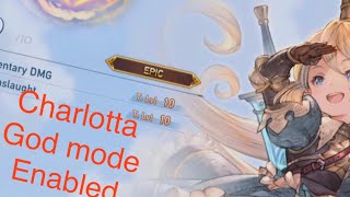 Charlotta  God Mode Build  Granblue Fantasy Relink [upl. by Tempa]