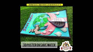 3D Poster A Visual Plea to Save Water and Preserve Our Futurequot3d poster 🌎🌎🌎 🚰🚰 modelactivity [upl. by Leirbma743]