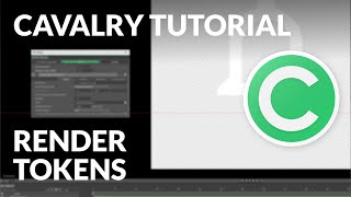 Cavalry Tutorial  Render Tokens Procedural File Naming [upl. by Yxor927]