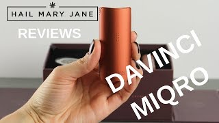 New Davinci MIQRO Vaporizer Review  HAIL MARY JANE [upl. by Caesar]