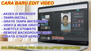 Tutorial Cara Edit Video Di Laptop Tanpa Aplikasi Gratis  Capcut Online Video Editor [upl. by Aydne]