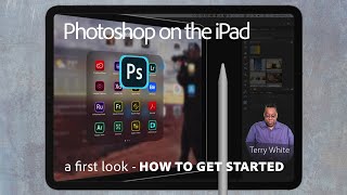 Photoshop on the iPad  A first look and How to Get Started [upl. by Araet]