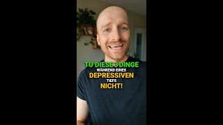 Tu DAS NICHT bei Depressionen [upl. by Birkett]