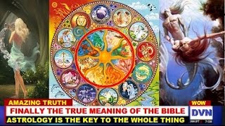 ASTROLOGY EXPLAINED  THE MEANING OF THE BIBLE  Part 1 [upl. by Cressida]