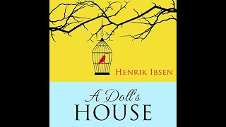 Ibsen A Dolls House  a discussion [upl. by Moonier788]