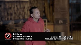 LILZO  A TAWK A TAWK OFFICIAL MUSIC VIDEO [upl. by Eiffub]