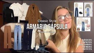 ✨ MI ROPA ✨  cómo construir armario cápsula básicos classic style tiendas y outfits [upl. by Westney979]