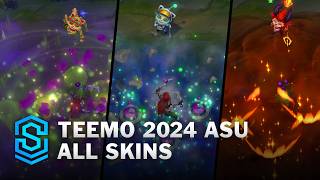 Teemo ASU 2024 All Skins  League Of Legends [upl. by Lavinie]