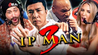 IP MAN 3 2015 MOVIE REACTION FIRST TIME WATCHING Donnie Yen  Mike Tyson  葉問3 叶问3 [upl. by Philan441]