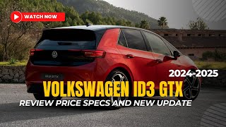 2024 Volkswagen ID3 GTX New [upl. by Leblanc]