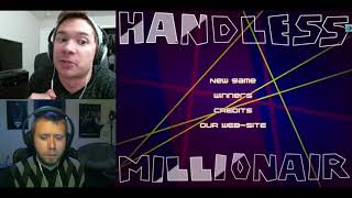 Handless millionaire pwnageshow [upl. by Knorring]