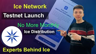 Ice Network Open Mainnet Testnet Launch  Experts Behind Ice Network  No More Monthly Distribution [upl. by Epilef]