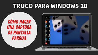 Como capturar solo una parte de tu pantalla en Windows 10 [upl. by Aiyotal305]